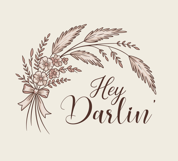 Hey Darlin'