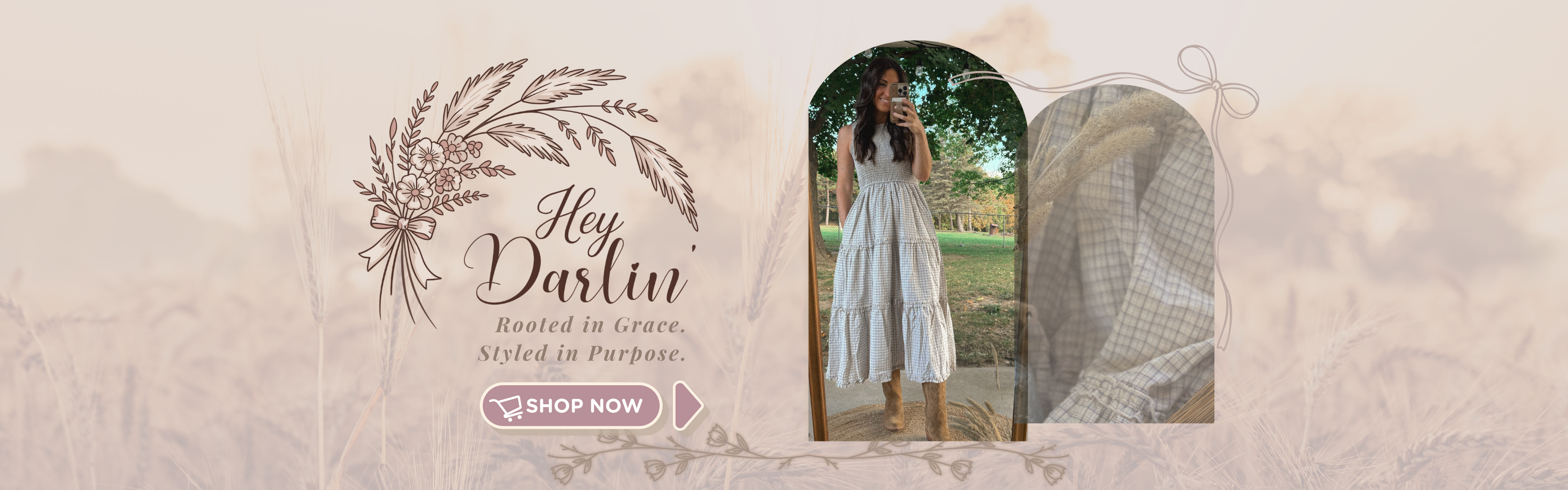 Boutique banner for Hey Darlin’, a women’s boutique rooted in grace and styled with purpose, featuring soft country-cottage tones, a linen dress, and delicate floral line art.